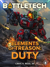 BattleTech - Elements of Treason - Duty