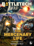 The Mercenary Life